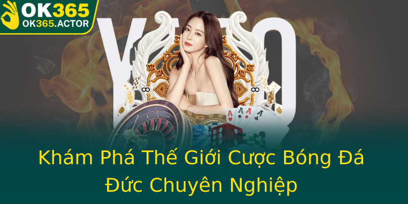 Khám Phá Thế Giới Cược Bóng Đá Đức Chuyên Nghiệp